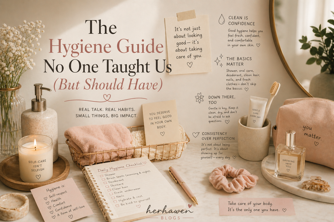 The Hygiene Guide No One Taught Us (But Should Have)